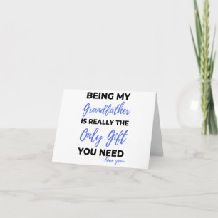 Being My Grandfather Is Really The Only Gift bl Card