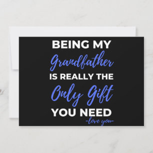 Being My Grandfather Is Really The Only Gift Holiday Card