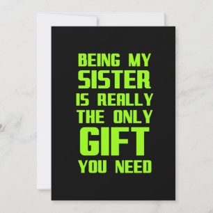 Being my sister is really the only gift funny fami thank you card