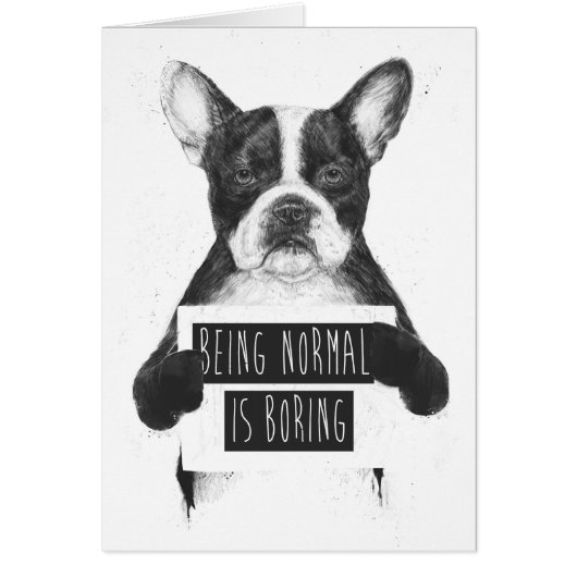 Being normal is boring cards (Front)