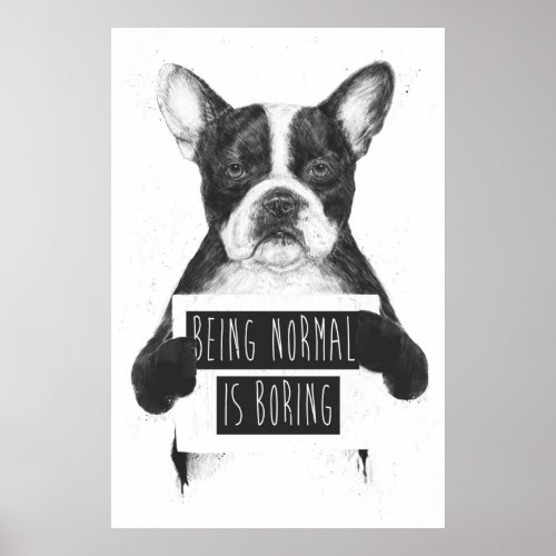 Being normal is dependent poster