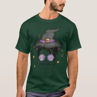 Being Normal is Overrated Halloween Messy Bun Witc T-Shirt