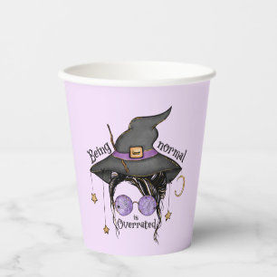 Being Normal Is Overrated – Quirky Witch Halloween Paper Cups