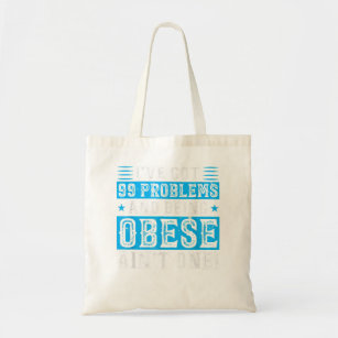 Being Obese Aint Fitness Workout Gym Lover  Tote Bag