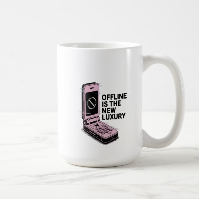 Being offline is the new luxury coffee mug (Right)
