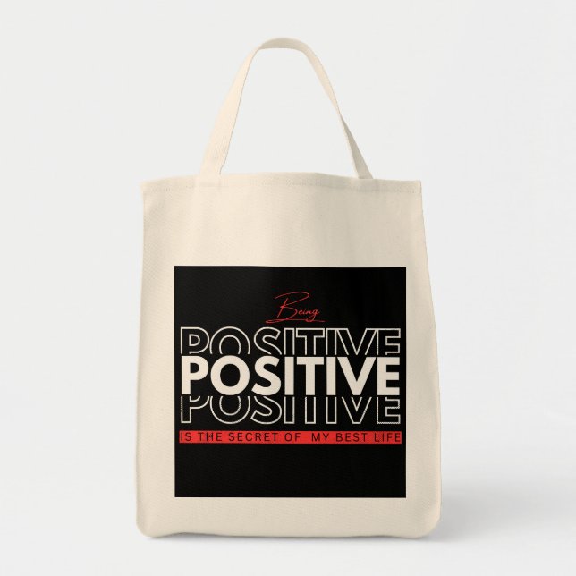Being Positive Tote Bag (Front)