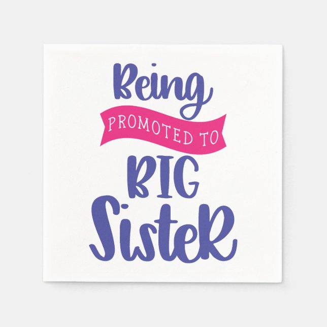 Being Promoted To Big Sister Napkins (Front)