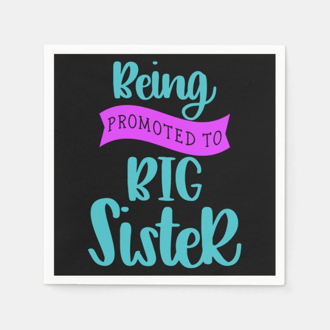 Being Promoted To Big Sister Napkins (Front)