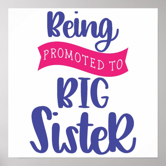 Being Promoted To Big Sister Poster (Front)