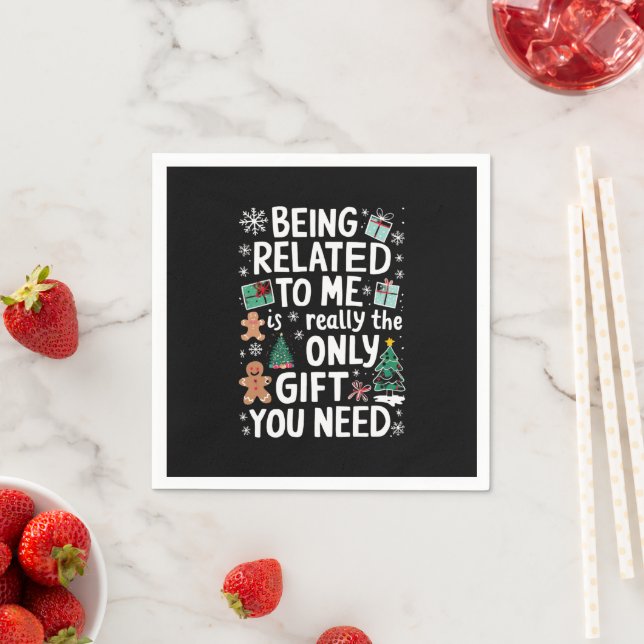 Being Related To Me Christmas Family Xmas Gift Napkins (Insitu)
