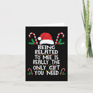 Being Related To Me Christmas Pajama Family Xmas H Card