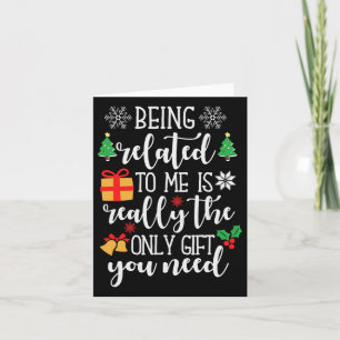 Being Related To Me Funny Christmas Family Pajamas Card