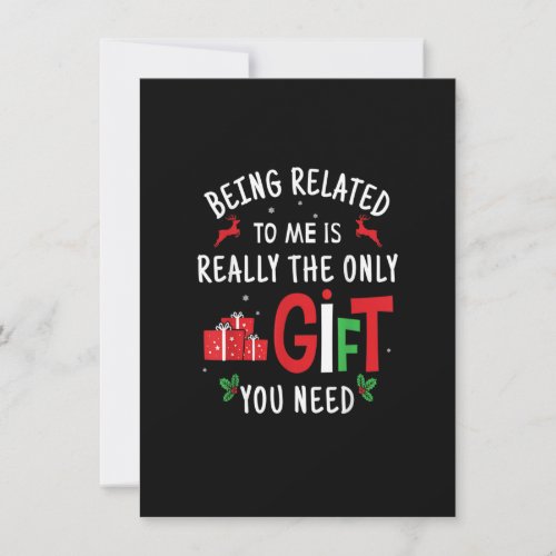 Being Related To Me _ Funny Christmas Family Xmas Invitation