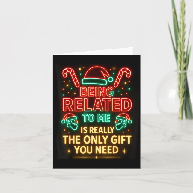 Being Related To Me Funny Christmas Family Xmas Pa Card (Front)
