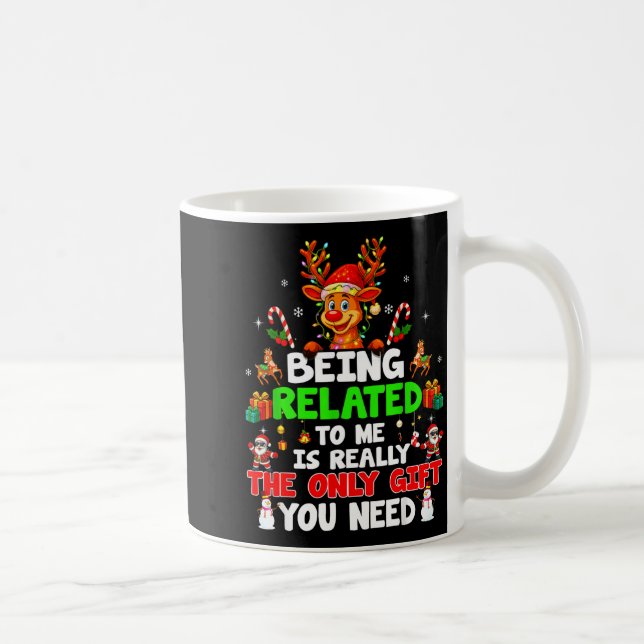 Being Related To Me Funny Christmas Family Xmas Pa Coffee Mug (Right)
