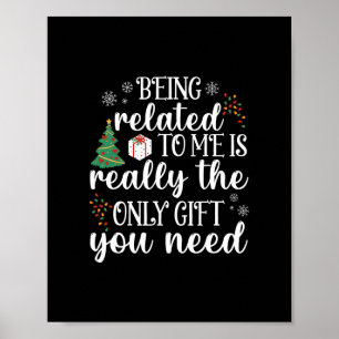 being related to me funny christmas family xmas pa poster