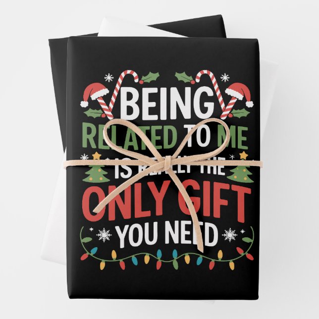 Being Related To Me Funny Christmas Family Xmas  Wrapping Paper Sheets (In situ)