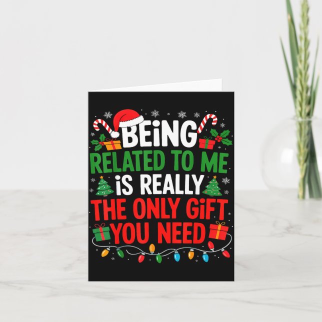 Being Related To Me Funny Christmas Shirts Women M Card (Front)