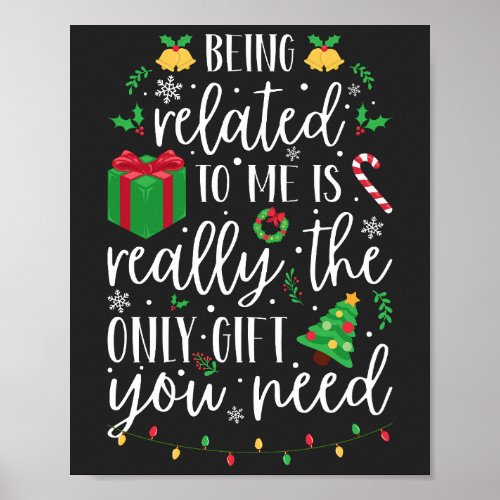 Being Related To Me Only Gift Poster