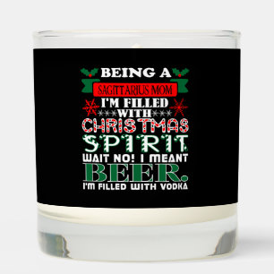 Being Sagittarius Mom Christmas Spirit Beer Scented Candle