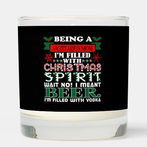 Being Sagittarius Mom Christmas Spirit Beer Scented Candle