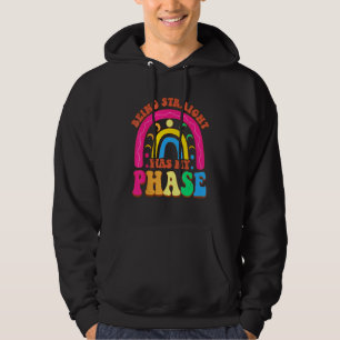 Being Straight Was My Phase Groovy LGBT Pride Mont Hoodie