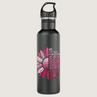 Being Strong Breast Cancer Awareness Sunflower Stainless Steel Water Bottle