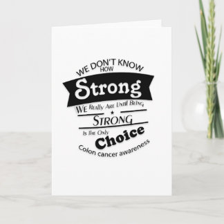 Being Strong Colon Cancer Awareness Card