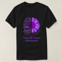 Being Strong Daisy Flower Purple Pancreatic Cancer T-Shirt