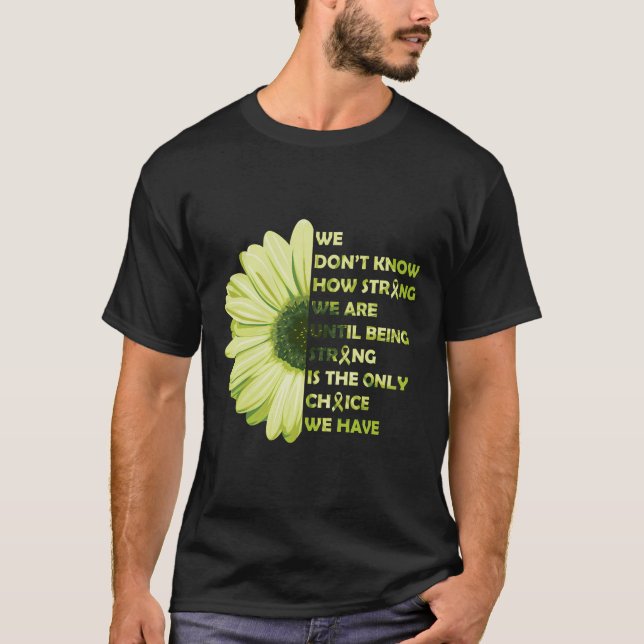 Being Strong Green Flower Non-Hodgkin Lymphoma Awa T-Shirt (Front)