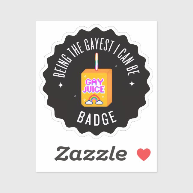 Being the Gayest I can be Sticker (Sheet)