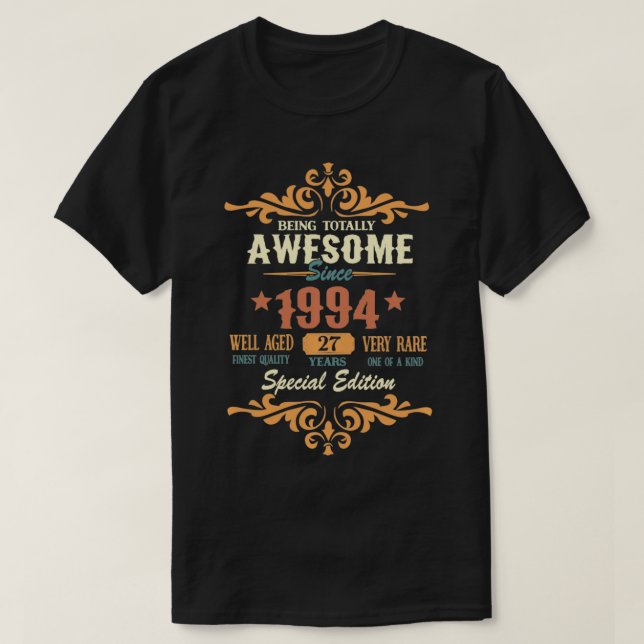 Being Totally Awesome Since 1994 27th Birthday Gif T-Shirt (Design Front)
