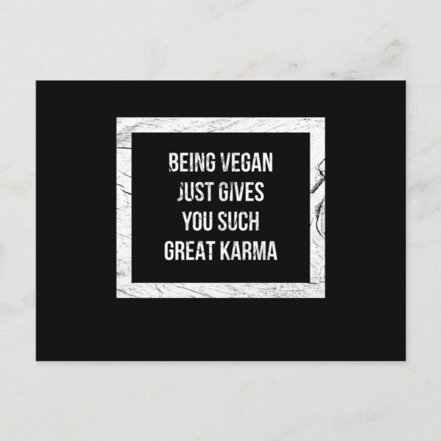 Being vegan just gives you such great karma postcard (Front)