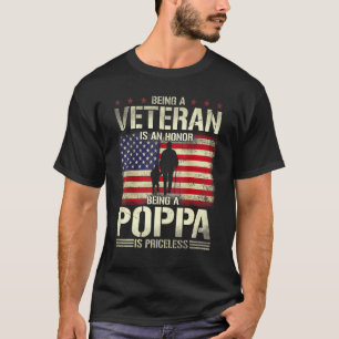 Being Veteran Is An Honor Being Poppa Is Priceless T-Shirt