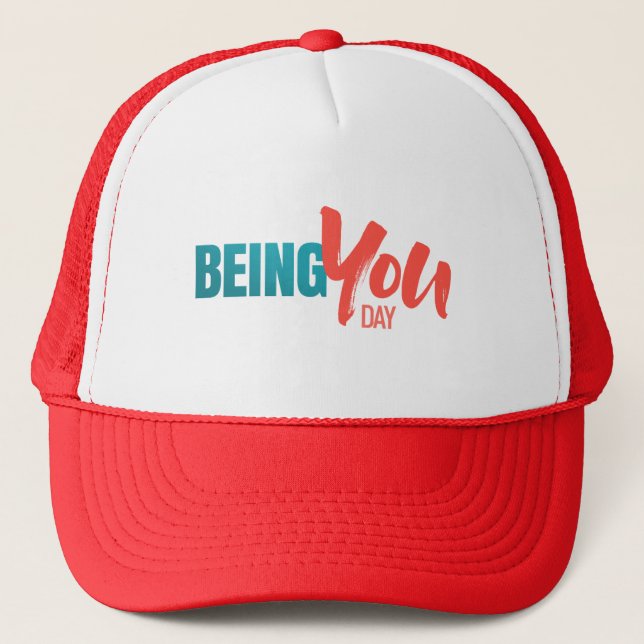 Being You Day - Trucker Hat (Front)
