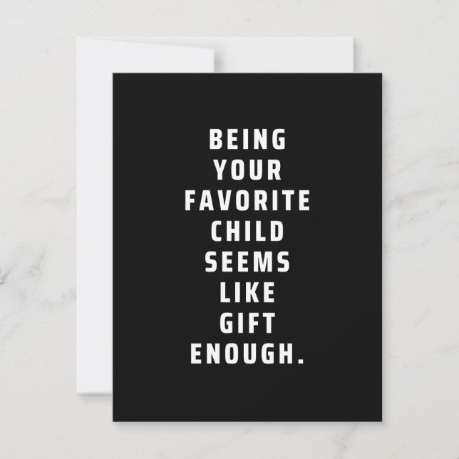 Being your favorite child seems like gift enough ( save the date (Front)