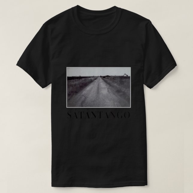 Bela Tarr Satantango Laszlo Krasznahorkai Hungary  T-Shirt (Design Front)