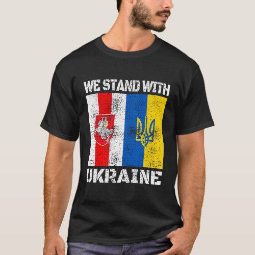 Belarusian Support Ukrainian We Stand With Ukraine T_Shirt