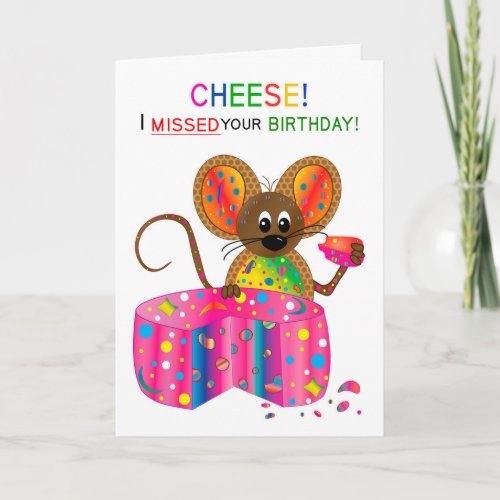 Belated Birthday Adorable Mouse Eating Cheese Card