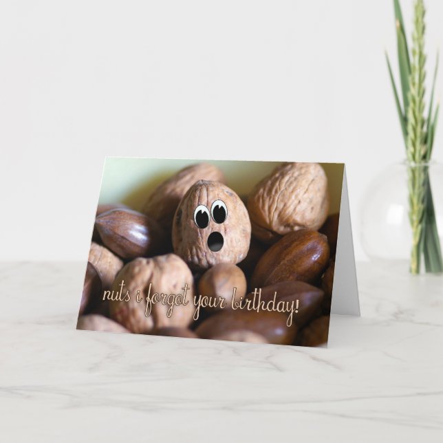 Belated Birthday Card - Nuts I Forgot Your Birthda (Front)