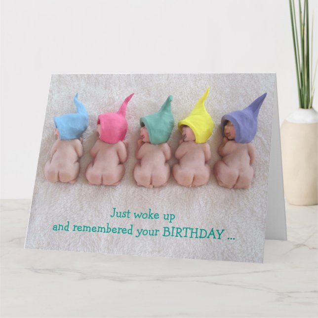 Belated Birthday: Just Woke Up, Clay Babies, Humor Card (Front)