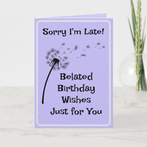 Belated Birthday Wishes Card