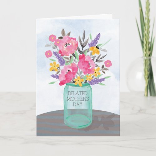 Belated Mothers Day Jar Vase with Flowers Card