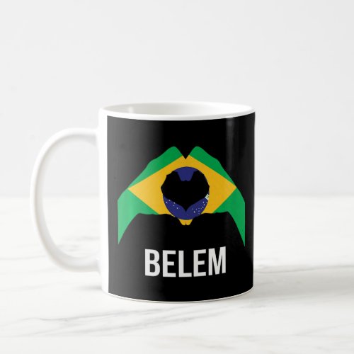 Belem Brazilian City Love Brazil Flag  Coffee Mug