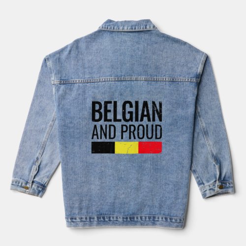 Belgian And Proud Belgium Flag  1  Denim Jacket