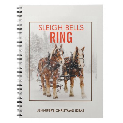 Belgian Horse Team Sleigh Bells Ring Notebook
