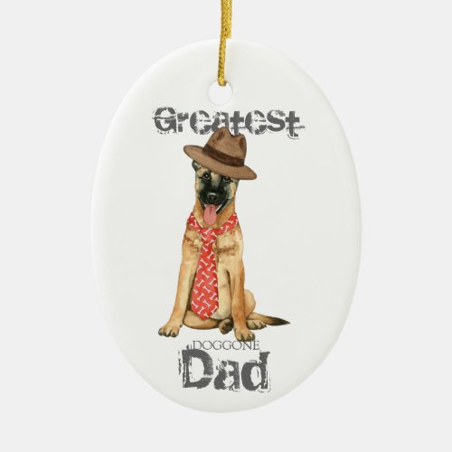 Belgian Malinois Dad Ceramic Ornament