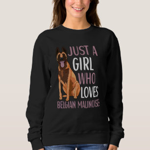 Belgian Malinois Dog For Belgian Malinois Owner 3 Sweatshirt