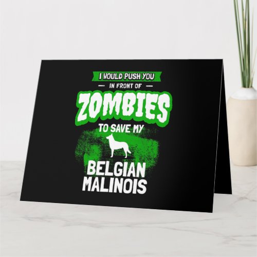 Belgian Malinois Dog Humor Funny Zombie Gift479 Card