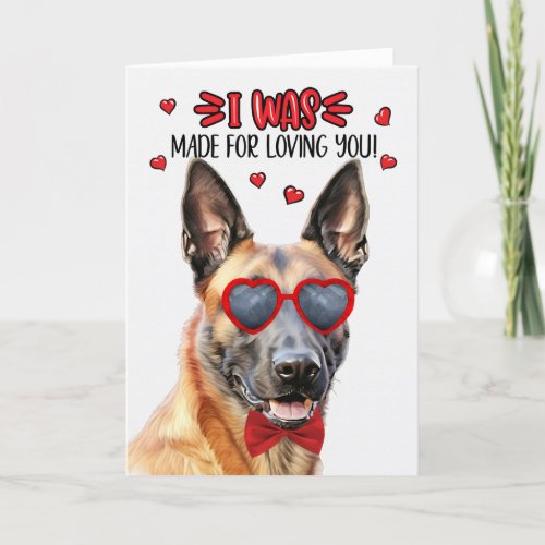 Belgian Malinois Dog Made for Loving You Valentine Holiday Card